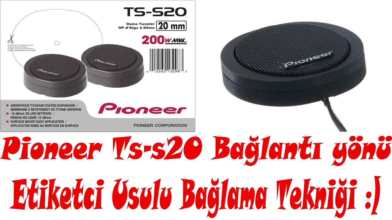 Pioneer/Ts-s20/İnceleme/Farklı Bağlantı Teknikleri