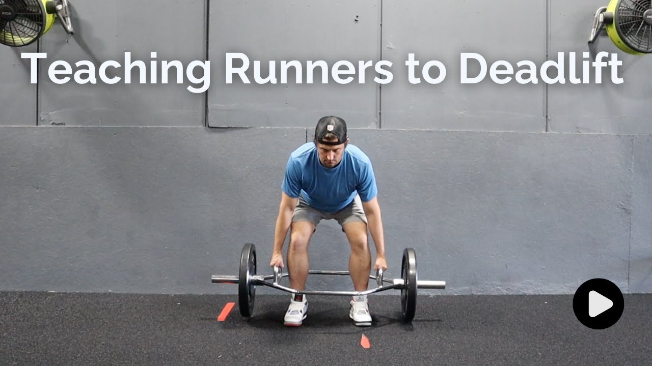 Teaching Runners to Deadlift | How to Guide