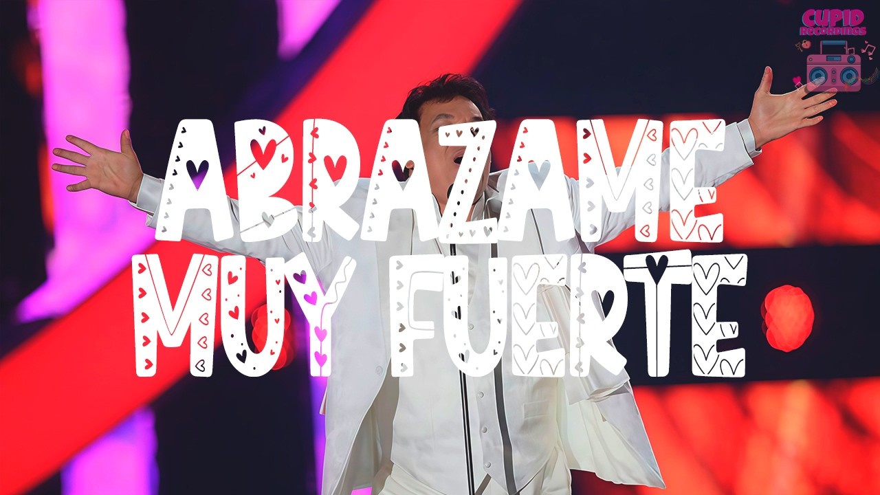 Juan Gabriel, Laura Pausini - Abrázame Muy Fuerte (Letra)
