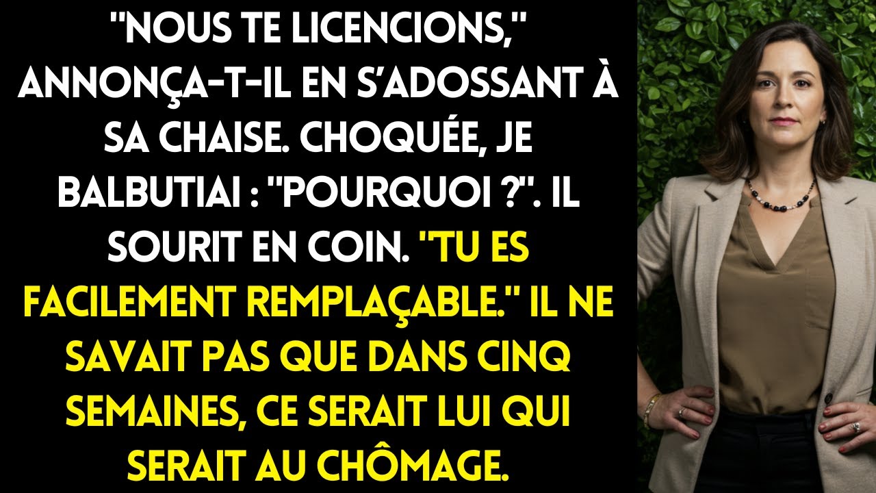 "Tu es facilement remplaçable", mon patron m’a licencié après 15 ans – Quelques mois plus tard, c’es