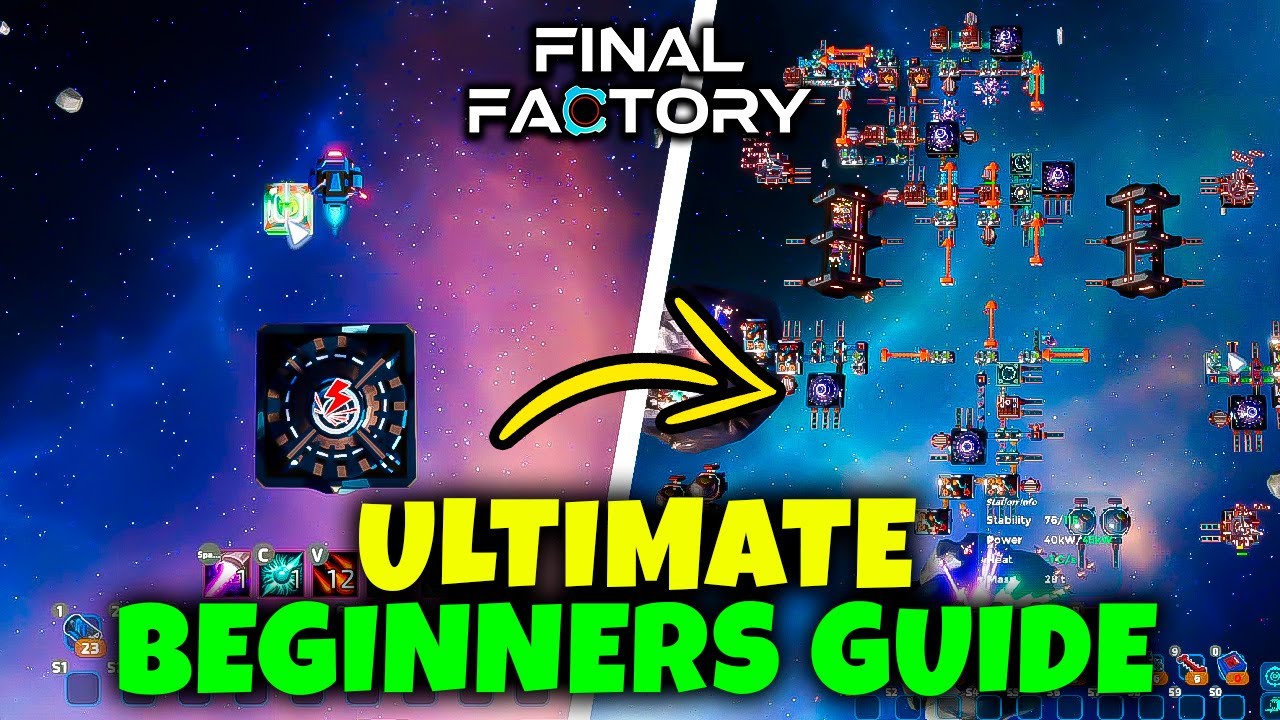 ULTIMATE BEGINNERS GUIDE // FINAL FACTORY