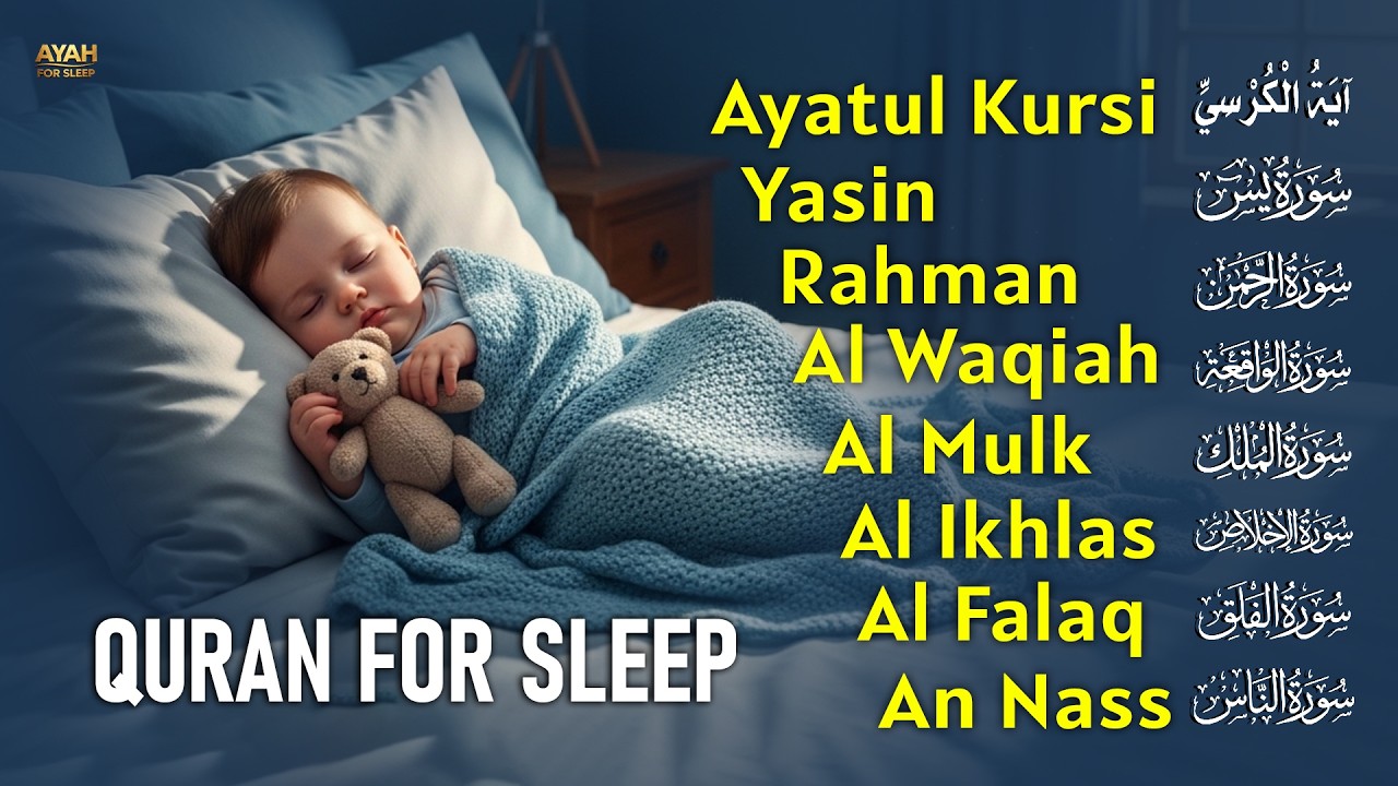 Quran For Sleep Relaxing Tilawat For A Deep And Peaceful Night। Alfatiha, AyatulKursi, AlMoeathat
