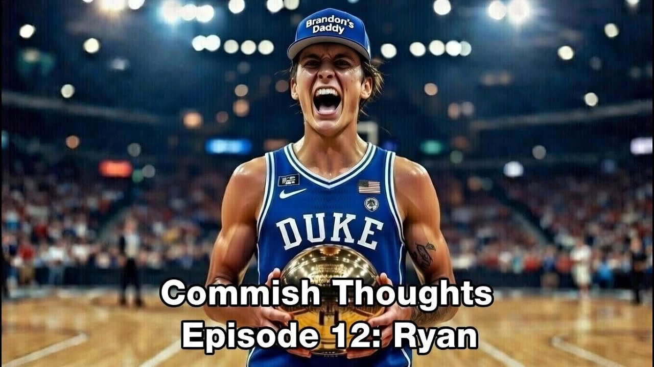 Commish Thoughts Episode 12: Ryan