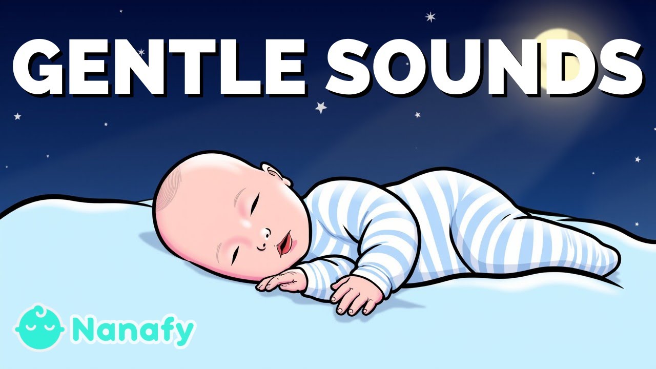 GENTLE MELODY FOR BABY SLEEP – Soothing Lullaby for Deep Relaxation