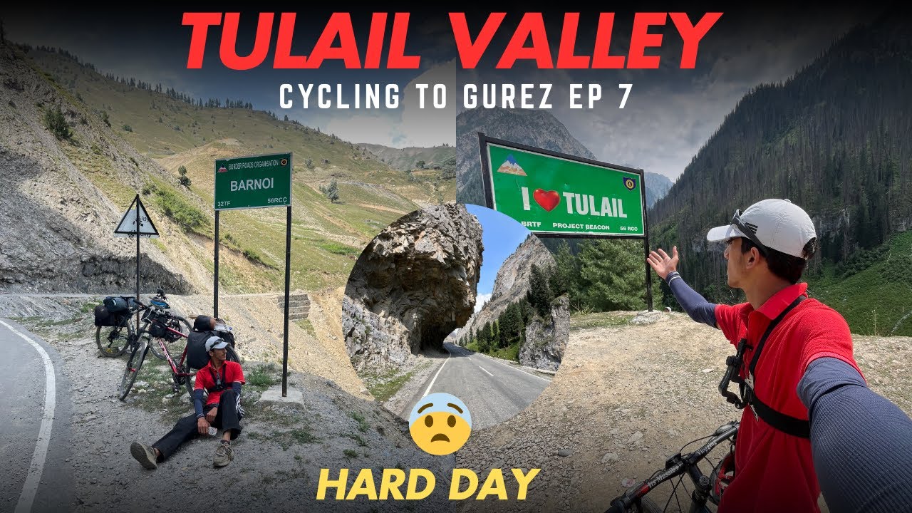 Tulail Valley ❤️|| Hard Day 😨|| Cycling To Gurez Valley Ep 7 🚵‍♀️