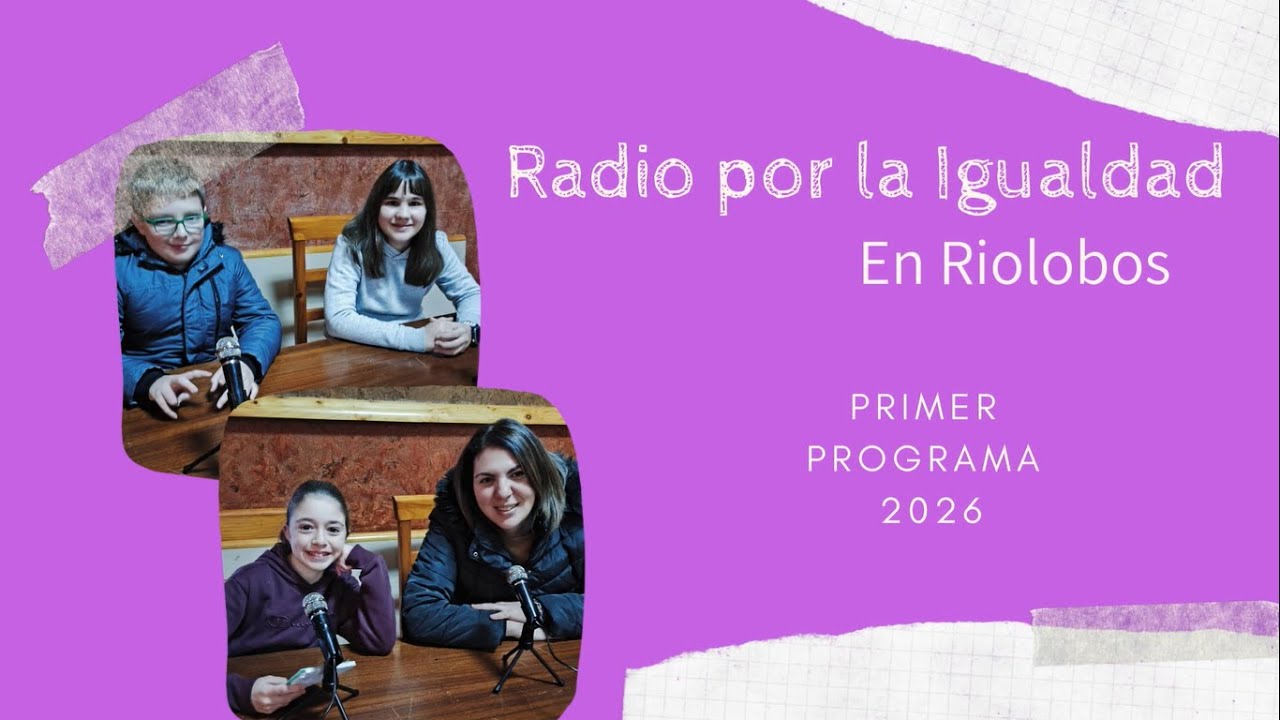 Radio por la Igualdad en Riolobos (Primer programa 2026)
