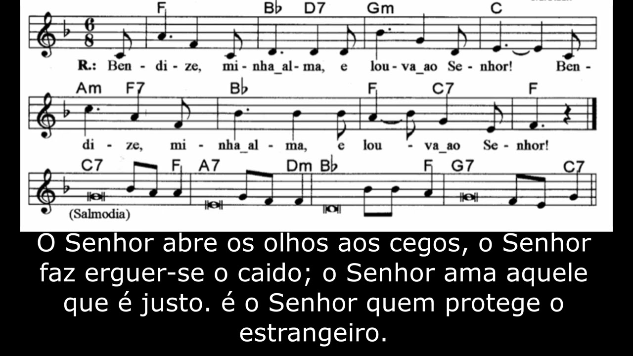 Bendize  minha alma e louva o Senhor.