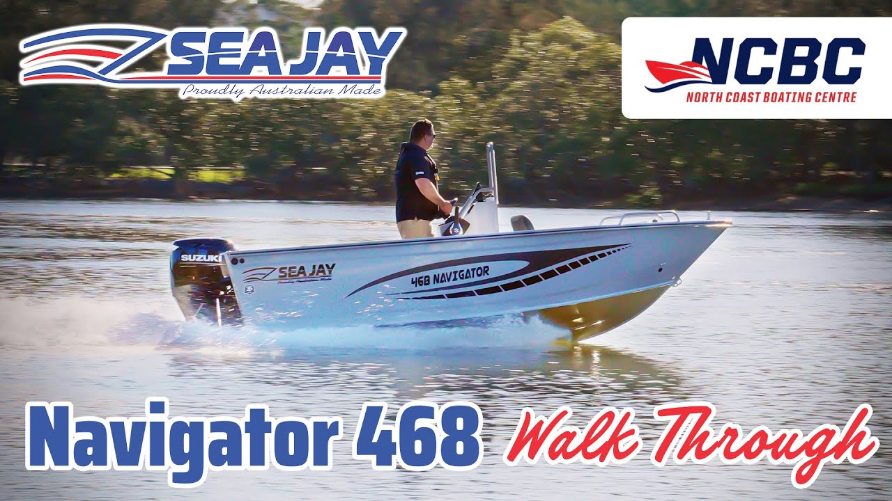 Sea Jay Navigator 468 Walk Through