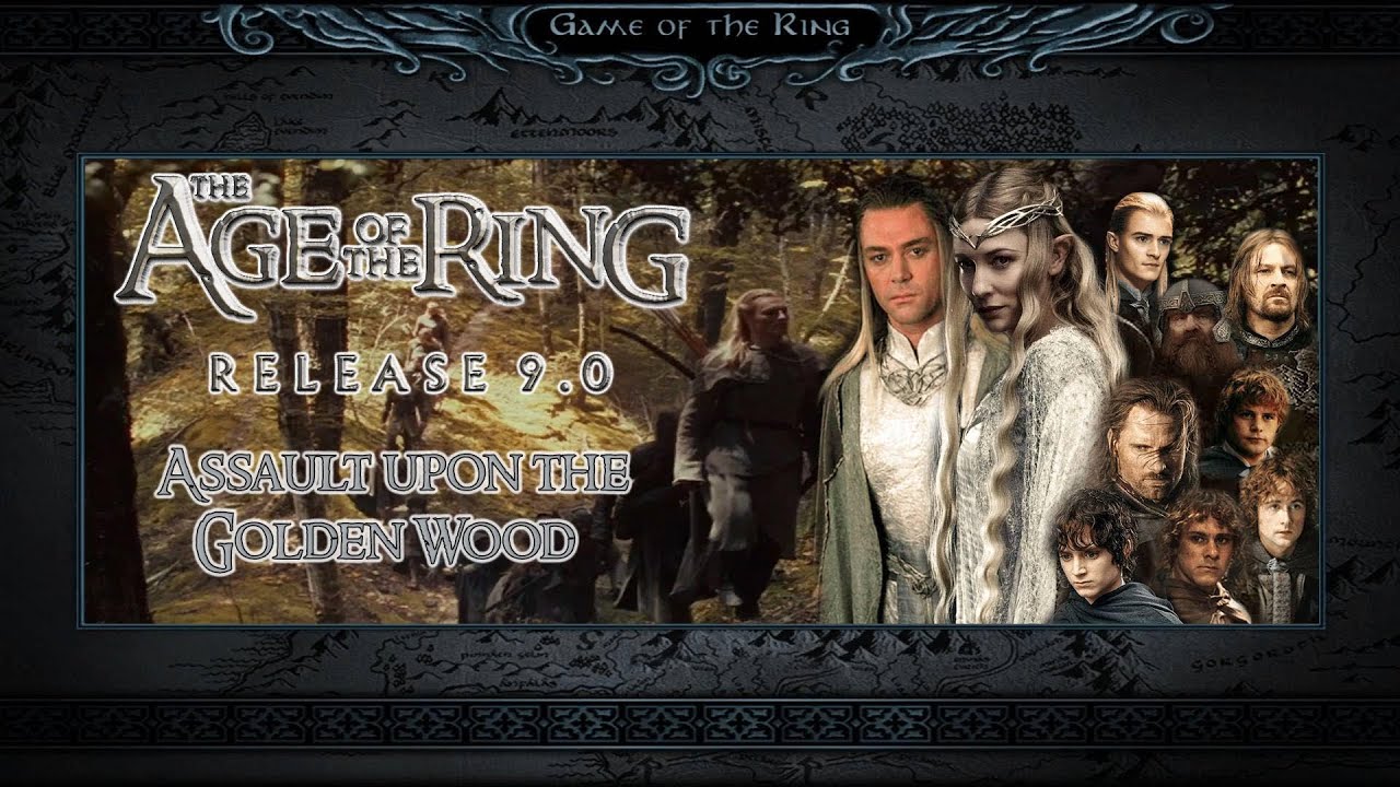 Age of the Ring 9.0.3 |  The Fellowship of the Ring | Assault upon the Golden Wood | #9