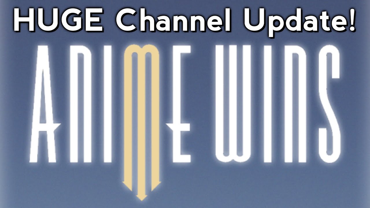 HUGE Channel Update!