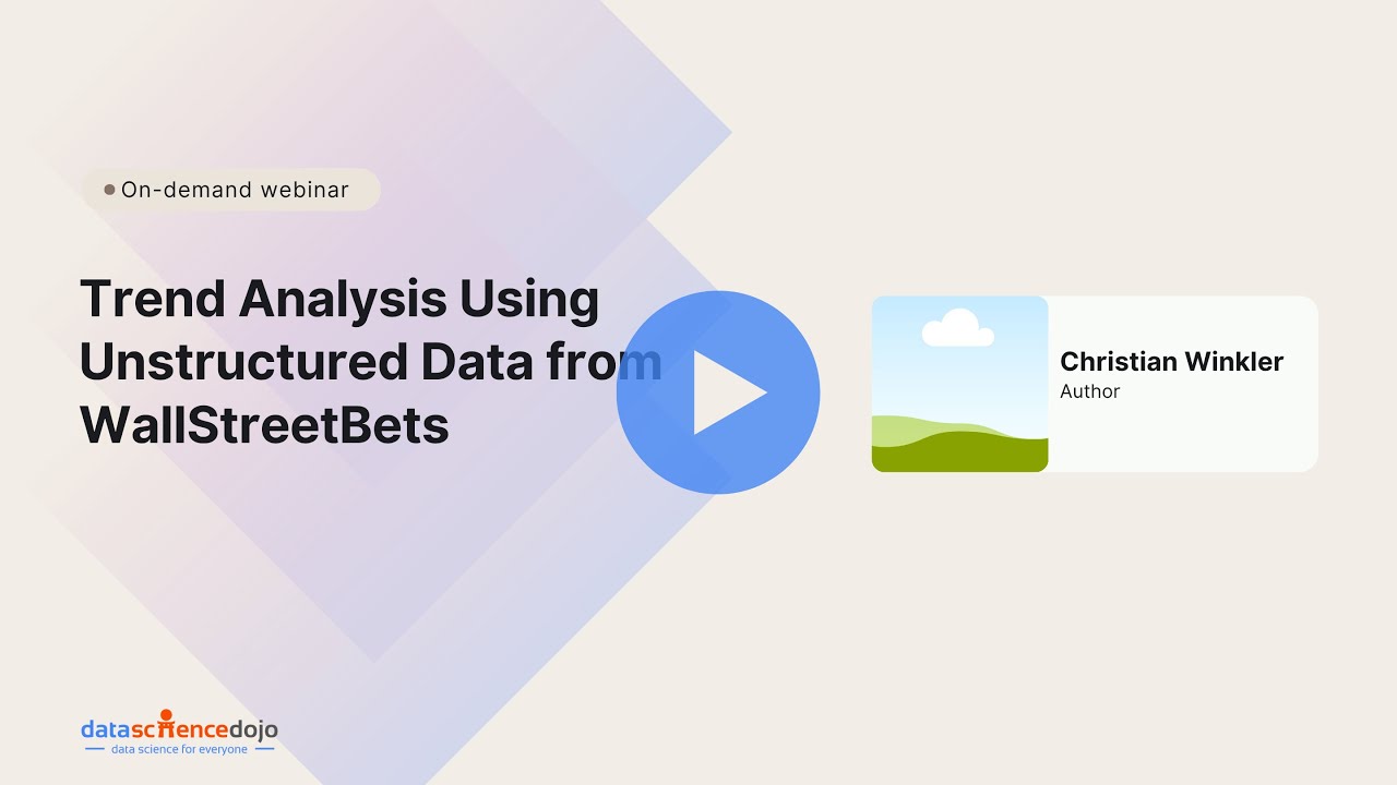 Trend Analysis Using Unstructured Data | Data Science | Community Webinar