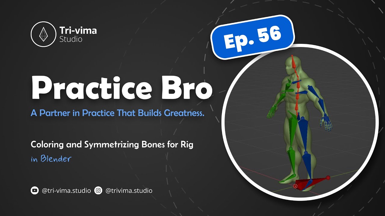 Practice Bro - Ep. 56 (Coloring and Symmetrizing Bones for Rig) in Blender