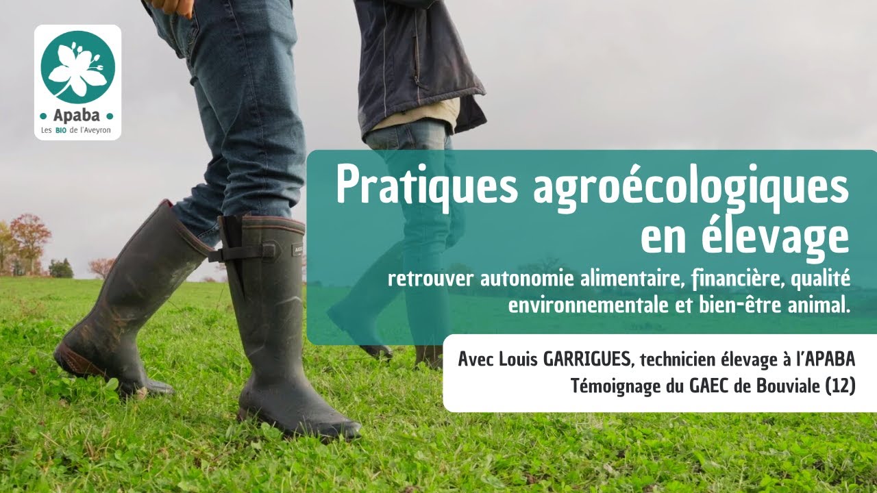 Pratiques agroécologiques en élevage, APABA les Bios de l'Aveyron, mars 2025