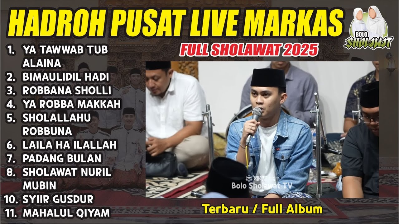 SABILU TAUBAH FULL SHOLAWAT TERBARU 2025 | LIVE MARKAS