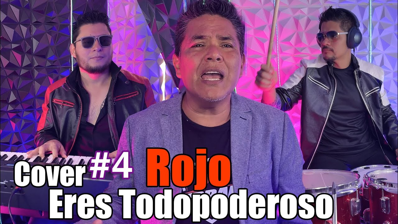 Rojo – Eres Todo Poderoso | Cover Cristiano Worship (GC Harmonics)