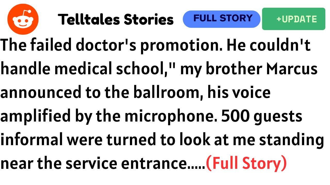 the failed doctor's promotion. He couldn't handle medical school, my brother Marcus announced to the