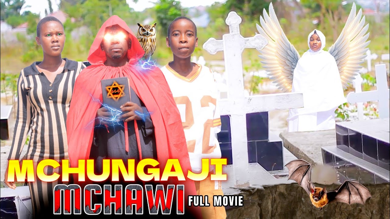 MCHUNGAJI MCHAWI | Full Movie |..............#HUYU NI NANI?#MTOTO YATIMA #MTOTO MCHAWI #BINTI MCHAWI