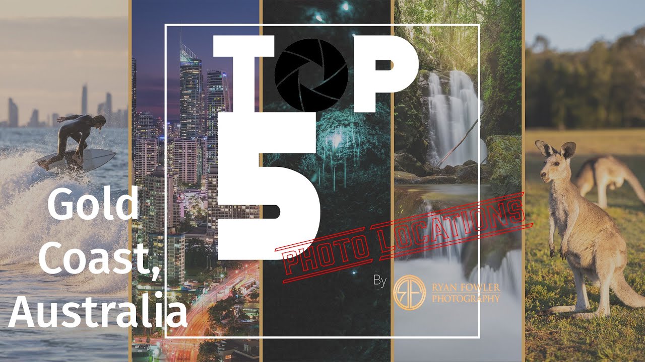 Gold Coast, Australia Photography - Top 5 Photo Locations S1:E1