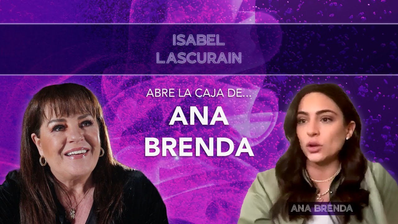 Ana Brenda: Mis VERDADEROS secretos