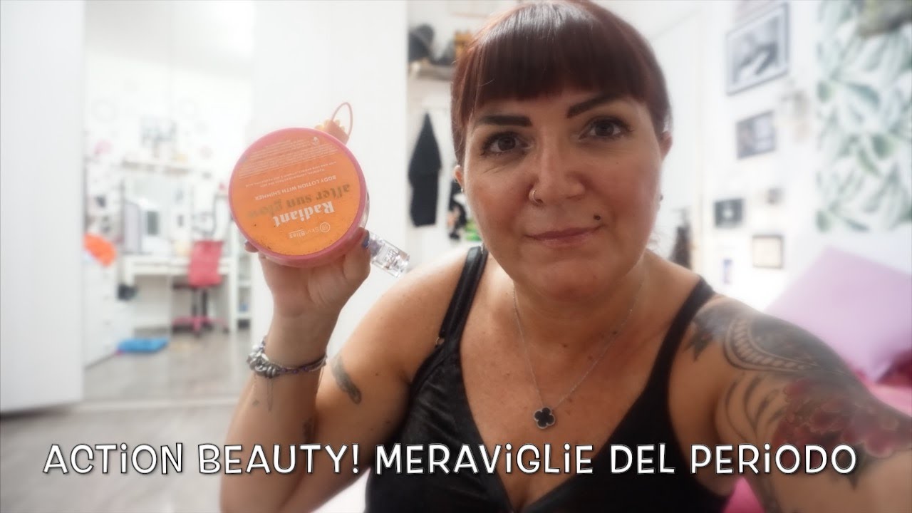 ACTION LE MERAVIGLIE BEAUTY DEL PERIODO!! 😍💖😘
