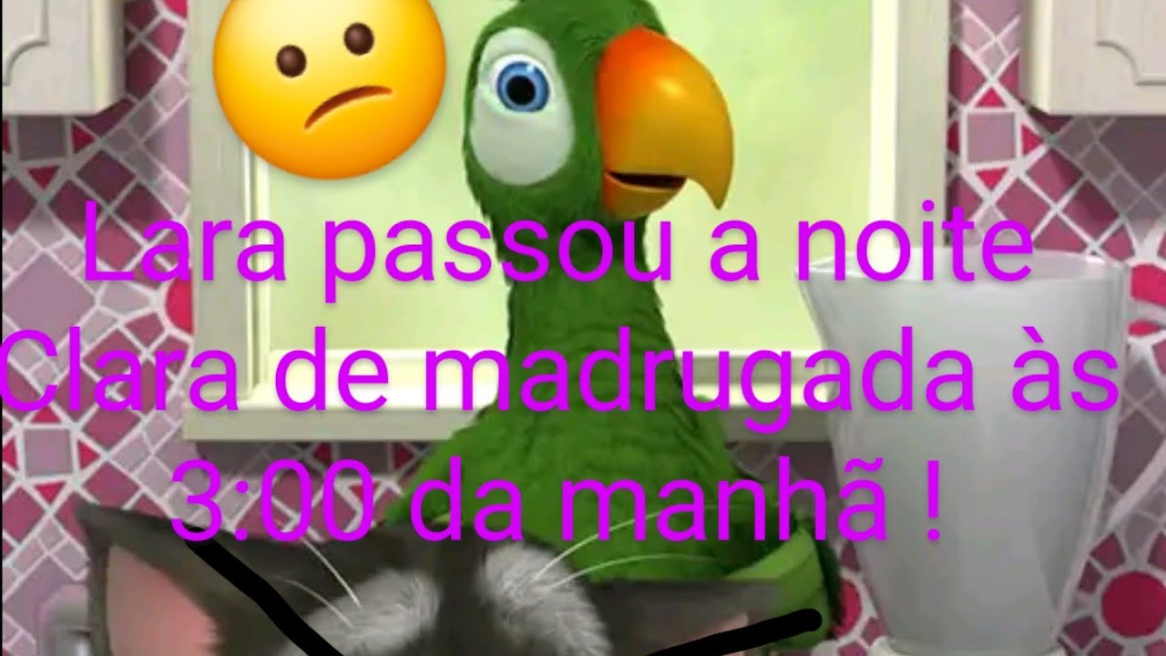 Às 3:00 da manhã ! 😳😠😱🤨 a Lara ficou acordado e acordada a noite toda perturbando u Tom