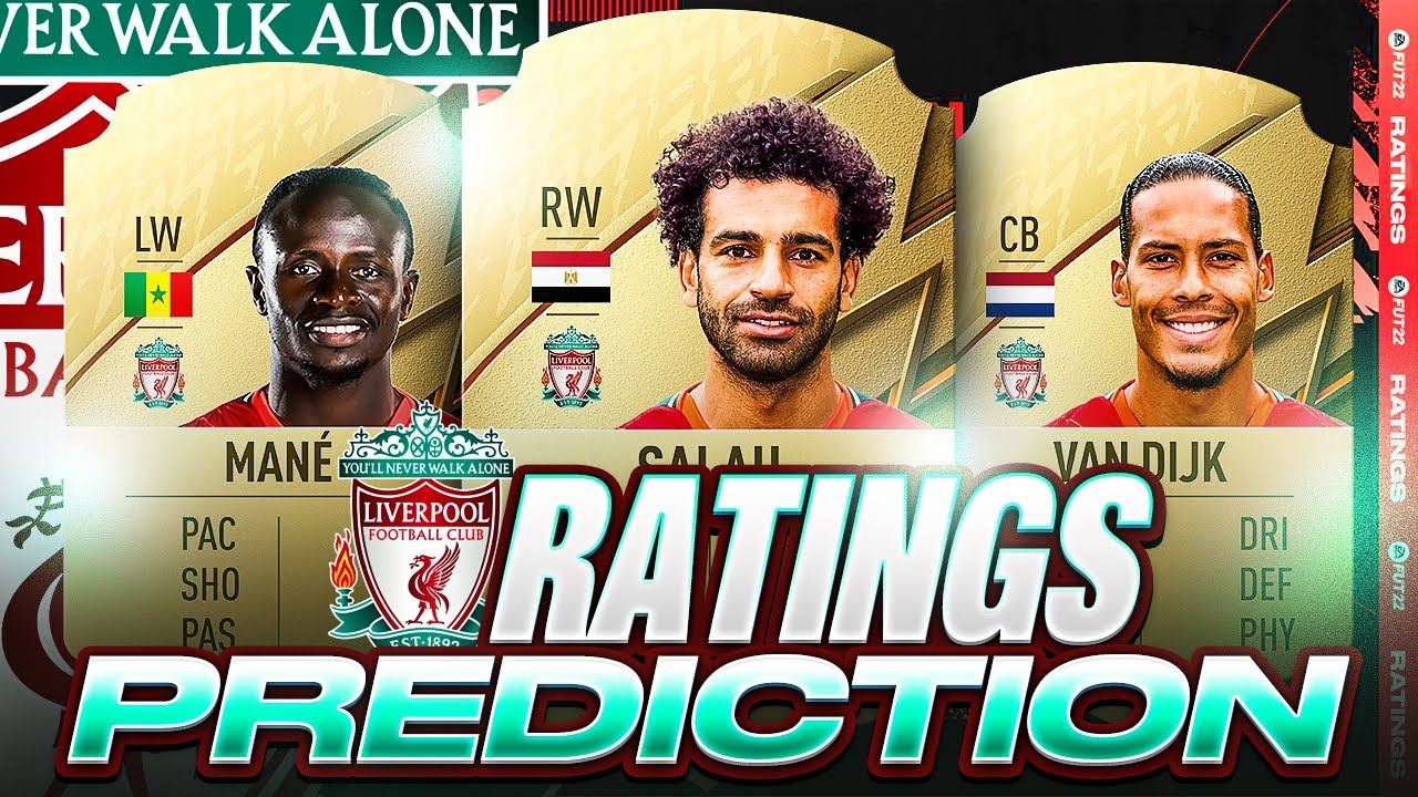 FIFA 22 LIVERPOOL RATINGS PREDICTIONS! #FIFA22 ULTIMATE TEAM