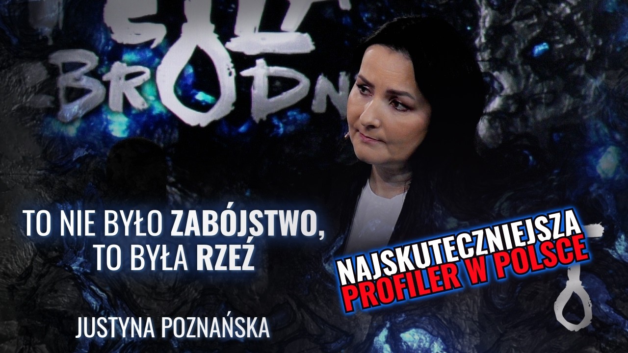 Najskuteczniejsza profiler w Polsce - Justyna Poznańska | Pętla Zbrodni