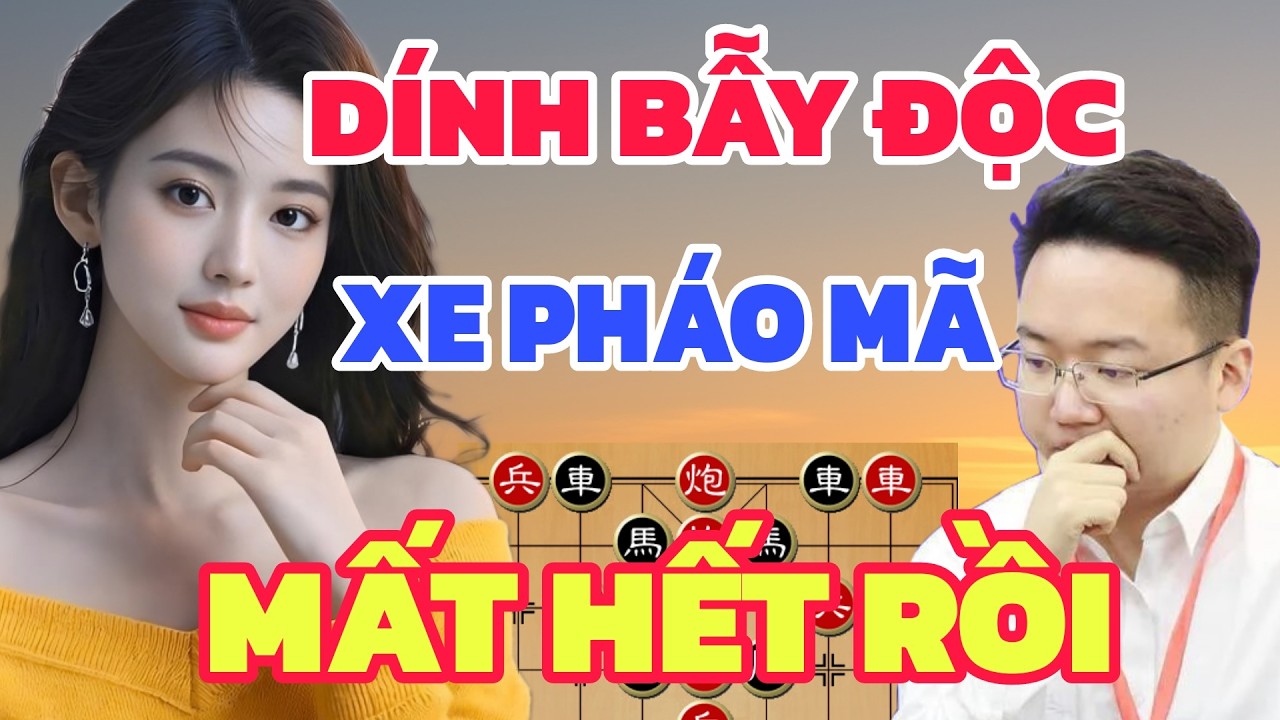 Cờ tướng - Khai cuộc dụ địch vào hang bỏ pháo bỏ mã không ai ngờ
