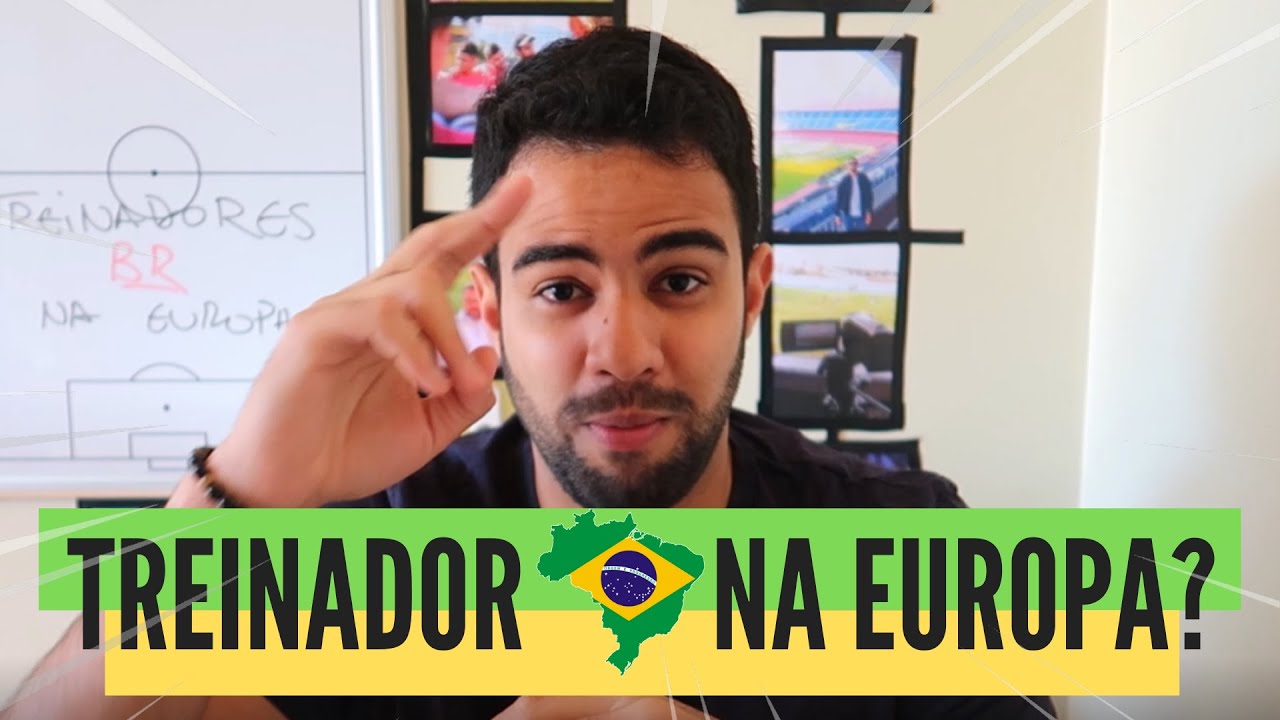 Por que treinadores brasileiros não trabalham na Europa?