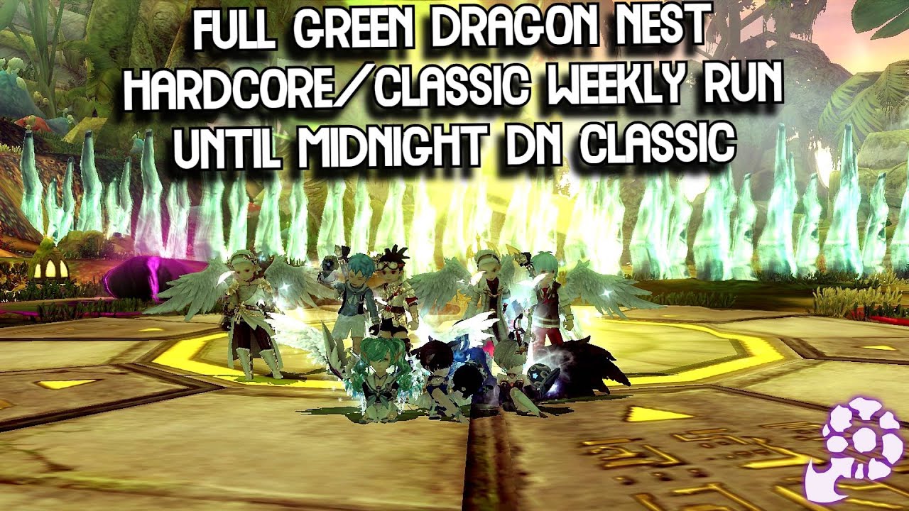 GDN Hardcore/Classic Mode Full Until Midnight Weekly Run Majesty & Friends Dragon Nest Classic