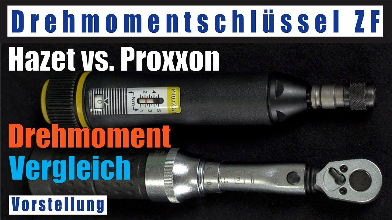 Drehmomentschlüssel Proxxon und Hazet im Vergleich für ZF-Montage deutsch