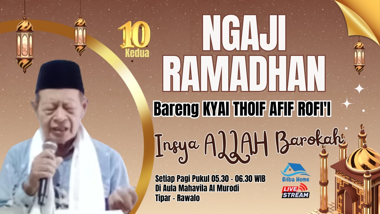 Hari Ke-19 NGAJI RAMADHAN PENUH BAROKAH