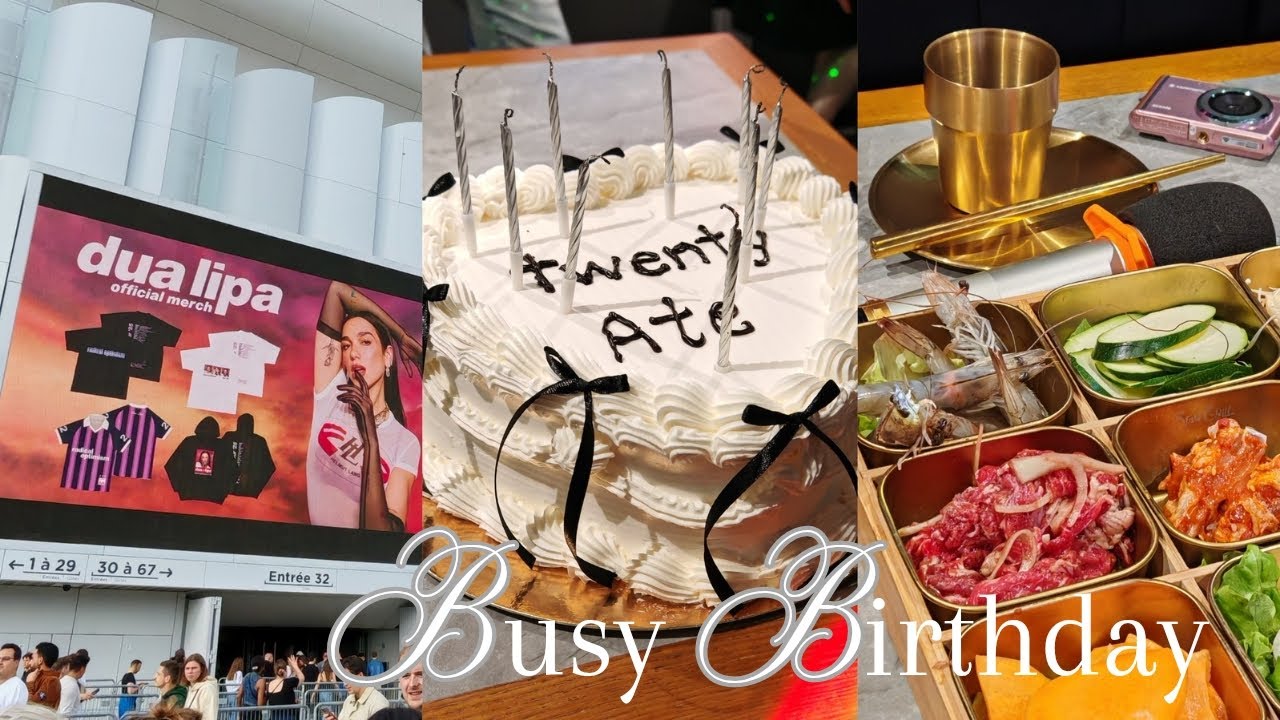 busy birthday vlog 🎂 dua lipa's concert in paris, my birthday, mother's day & more