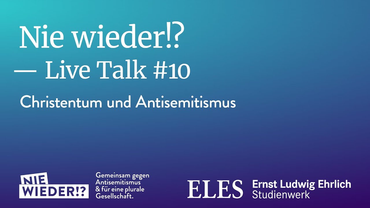 Live-Talk 10: Christentum und Antisemitismus