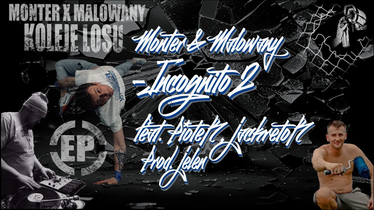 MONTER FBS X MALOWANY- INCOGNITO 2 FEAT. PIOTER & JACKREATOR (OFFICIAL VIDEO)