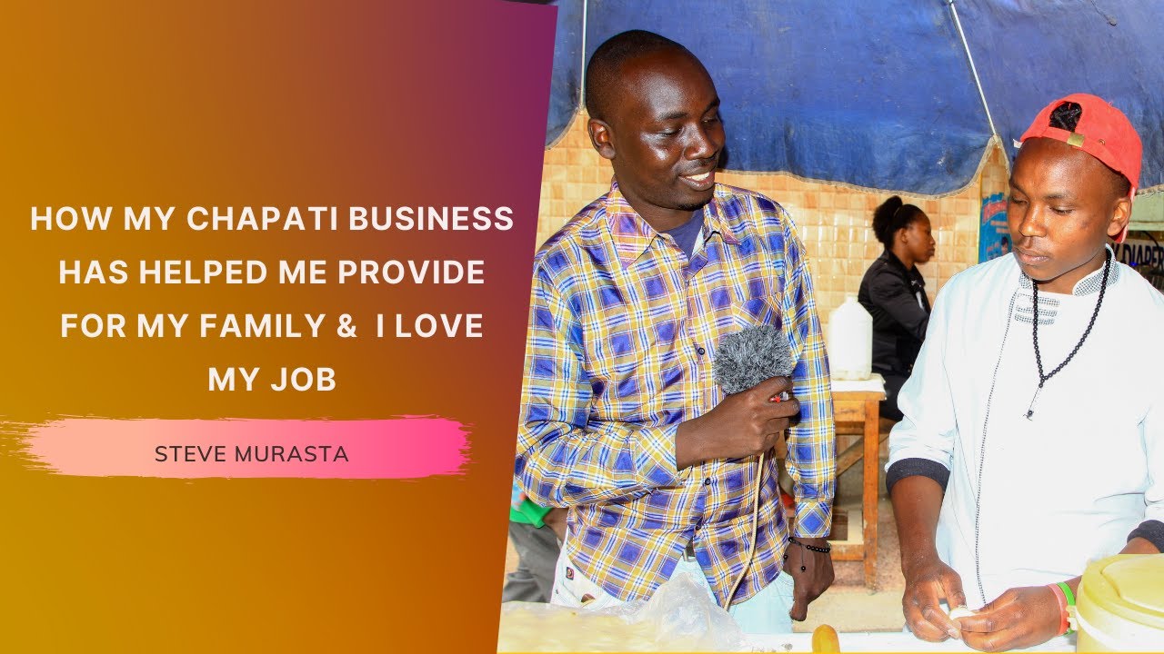 How my chapati business has Helped me provide for my family