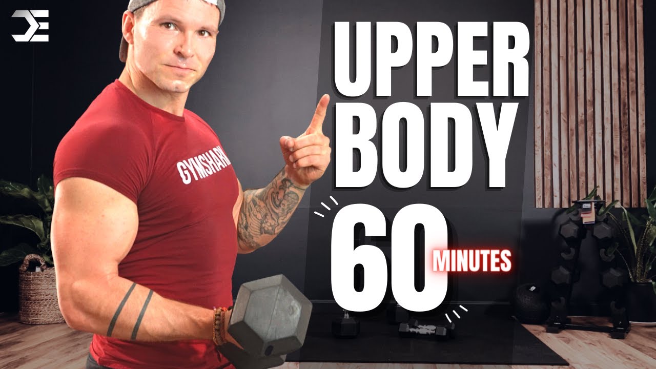 1 HOUR UPPER BODY WORKOUT with DUMBBELLS (Build Muscle at Home)