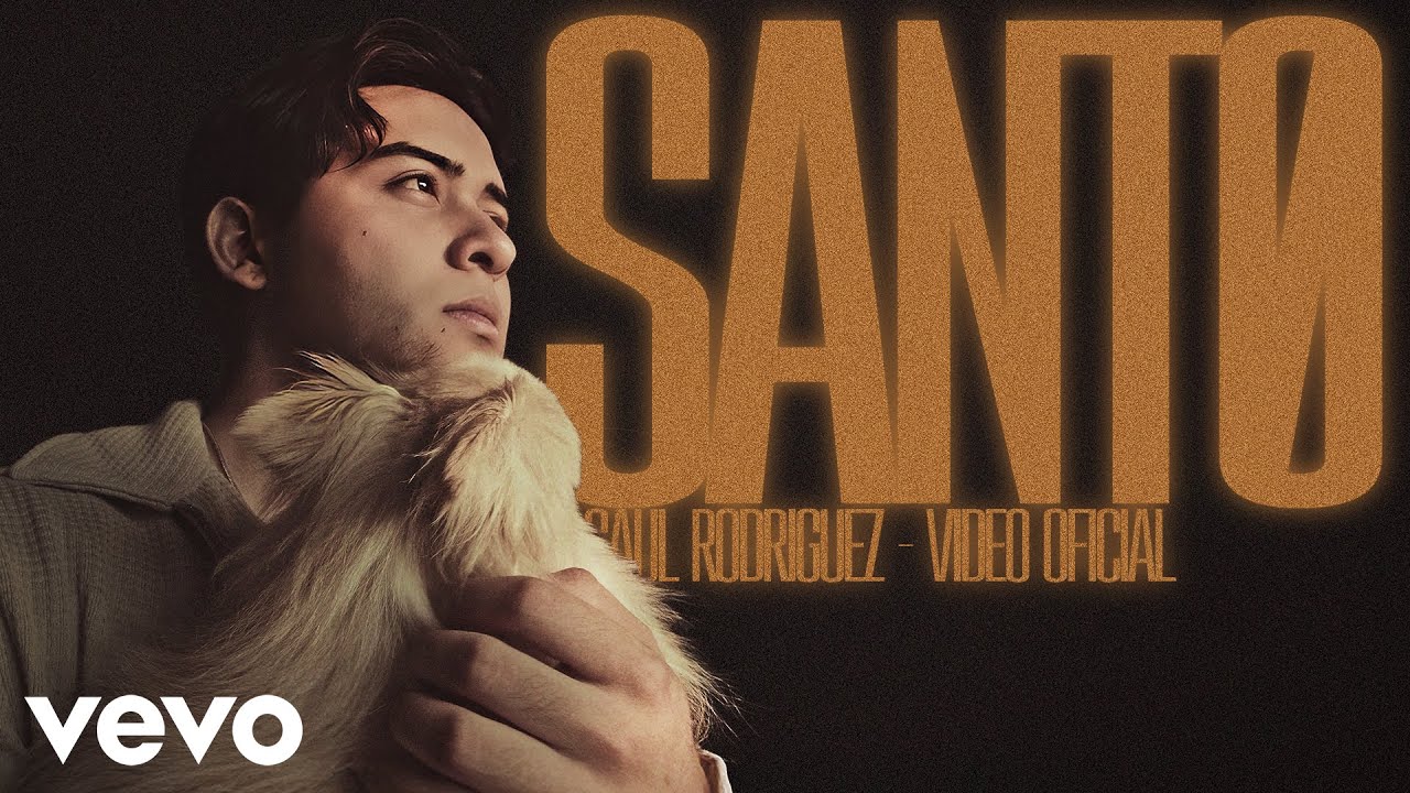 SANTØ - Saúl Rodríguez (Video Oficial)