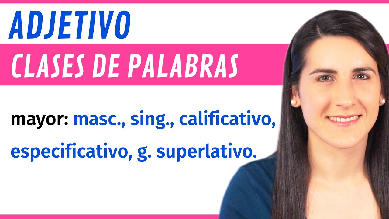ADJETIVO 📝 Definición, Clasificación, Grados, Análisis Morfológico