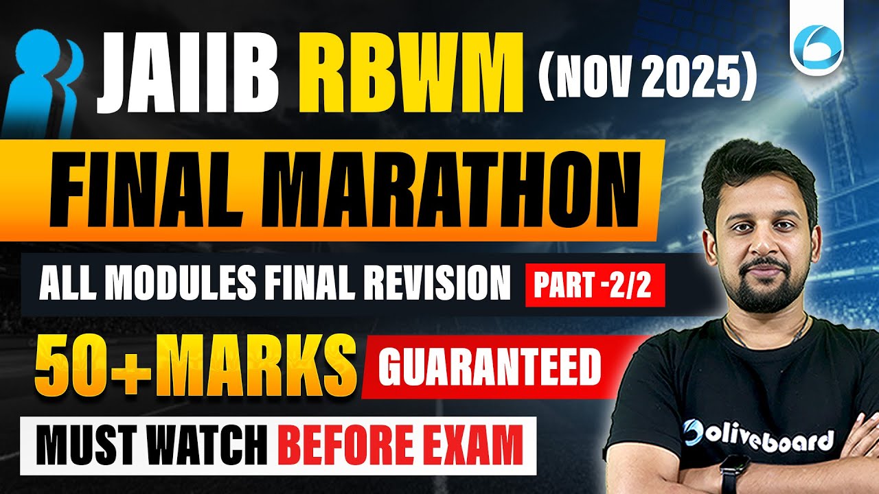 JAIIB RBWM Final Revision All Modules | Part 2/2 | RBWM Maha Marathon | JAIIB Nov 2025 | RBWM JAIIB