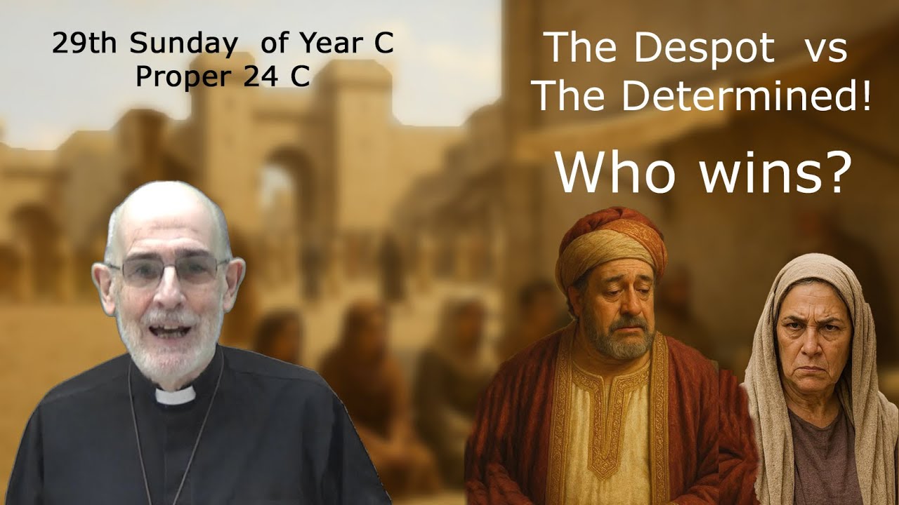 Homily for 29th Sunday in ordinary time. Year C. Proper 24 C.