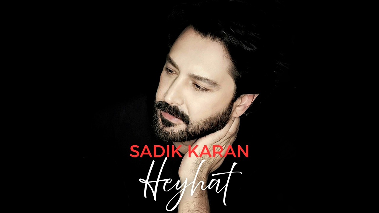 Sadık Karan - Heyhat