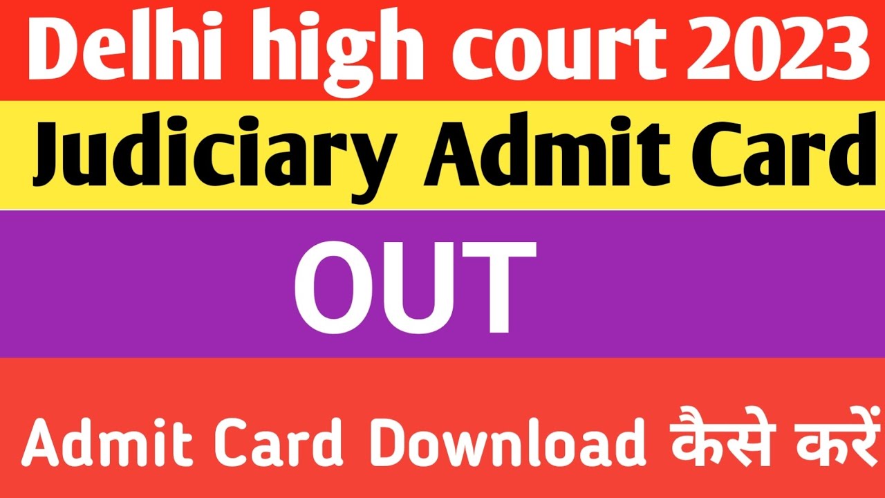 Delhi Judiciary Admit Card 2023 Out | How to Download DJS Prelims Admit Card 2023