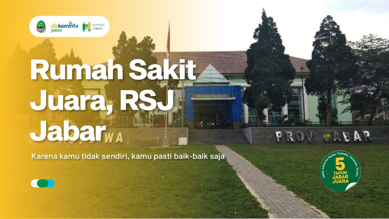 Rumah sakit Juara ( RSJ Jawa Barat )