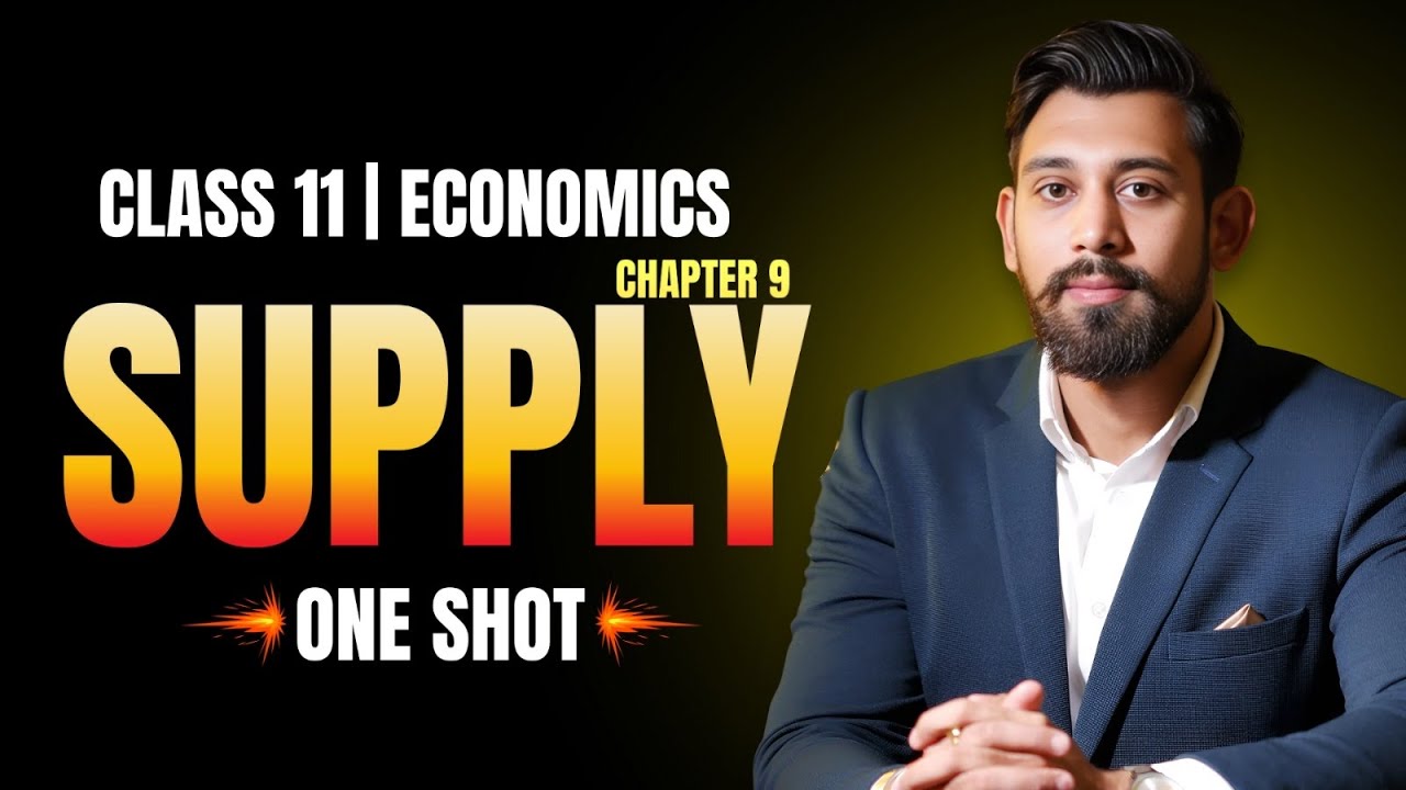 Supply | One Shot | Chapter 9 | Micro economics