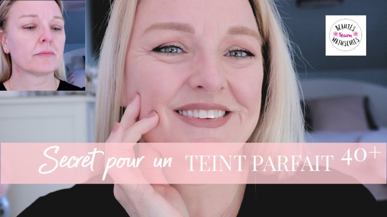Teint Parfait 🌸 Secret Maquillage pour Femme Mature | Collaboration Team Beaut&eacute; Majuscules