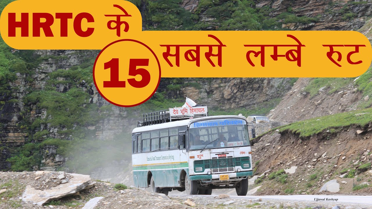 Top-15 Longest routes of HRTC | हिमाचल परिवहन के सबसे लम्बे रूट