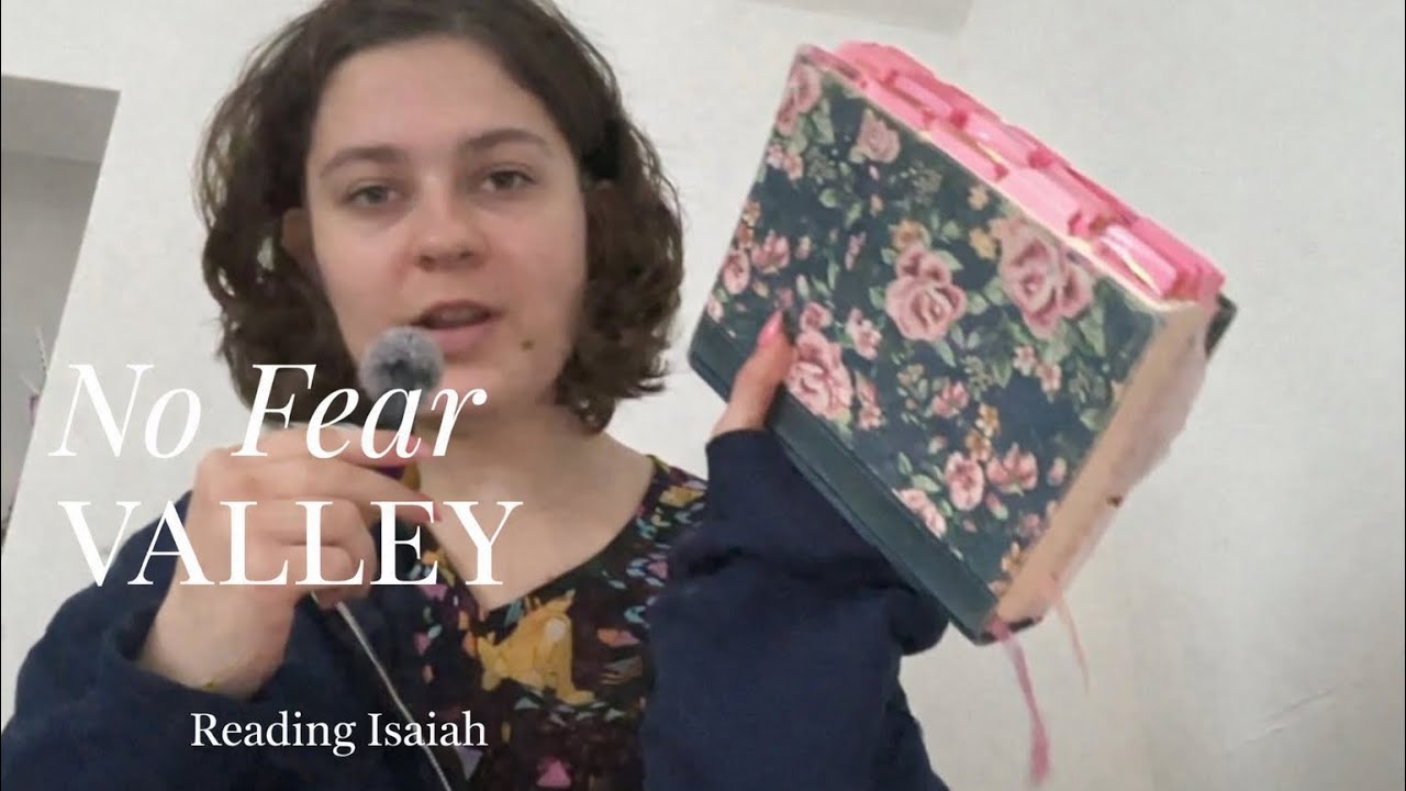Reading Isaiah | No Fear Valley Ep. 3