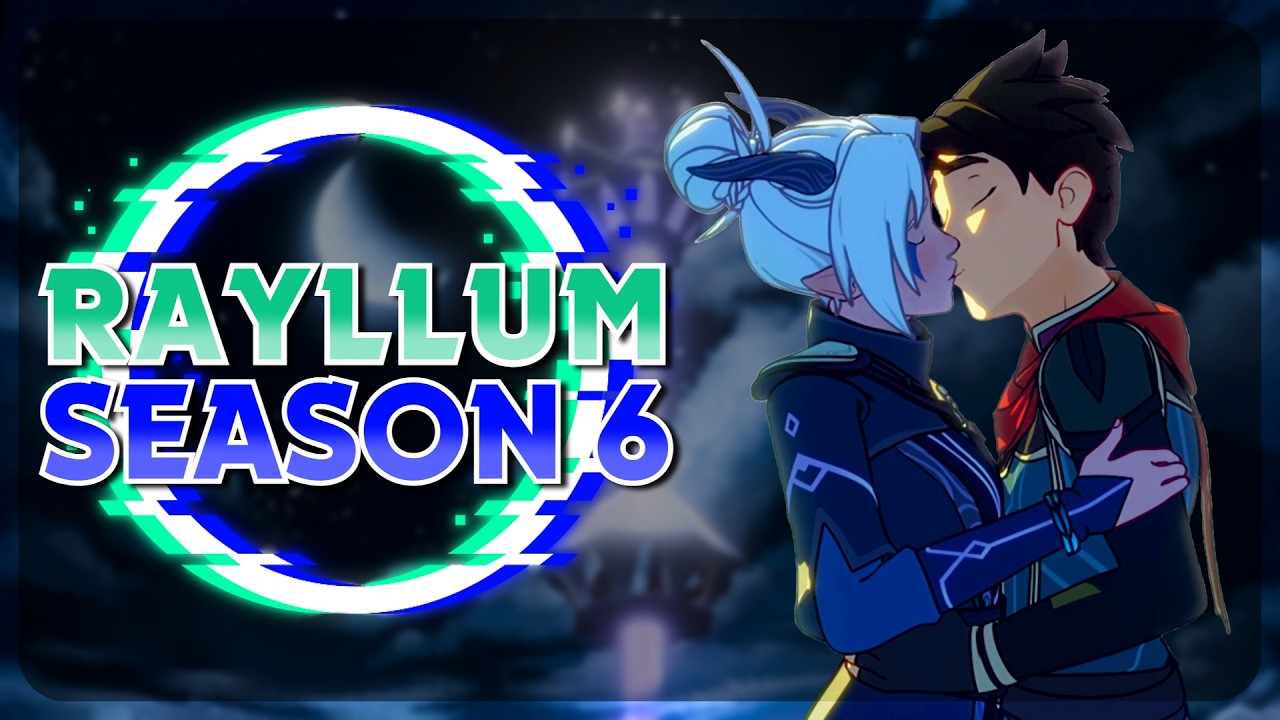 FULL Season 6 RAYLLUM Analysis - The Dragon Prince (Breakdown) #rayllum