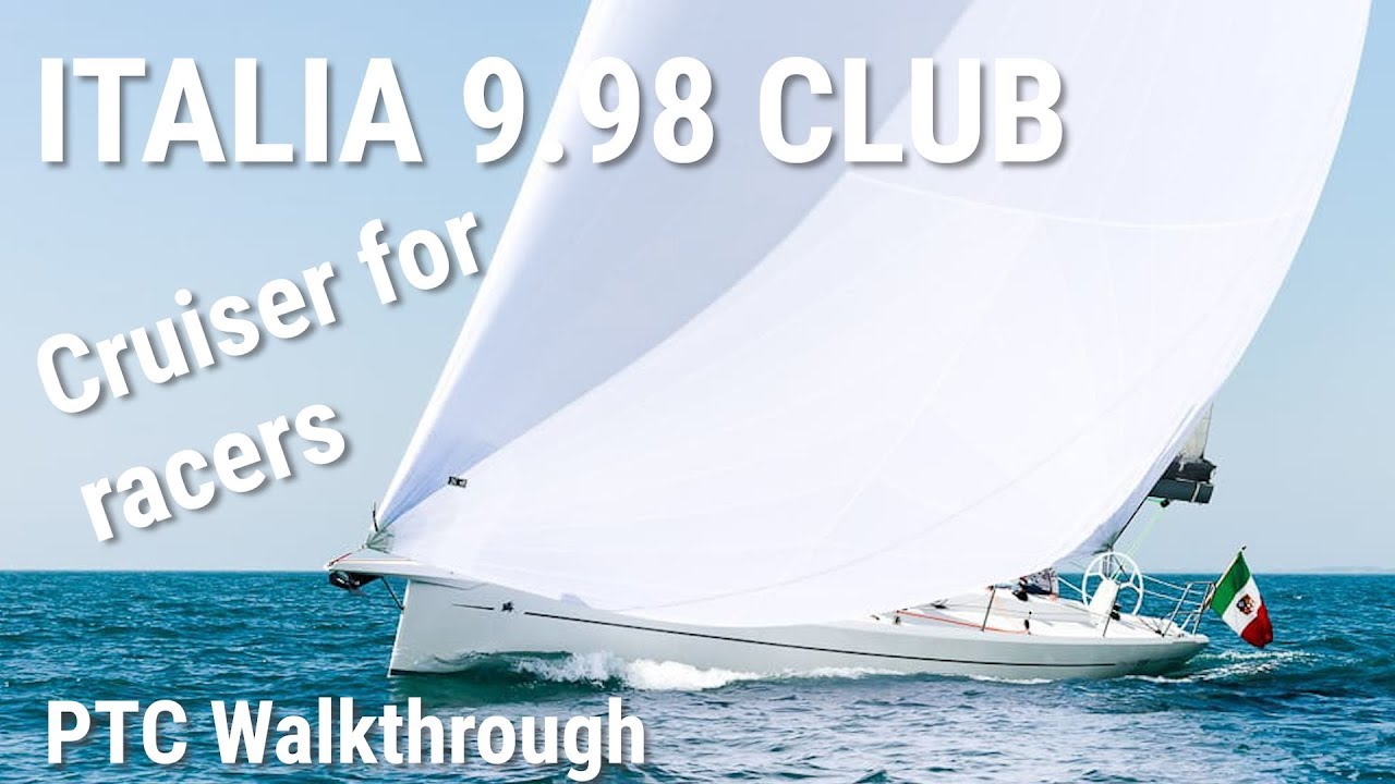 Italia Yachts Italia 9 98 Club Тур Парусной Яхты 2019 | Англ.  (PTC Review)